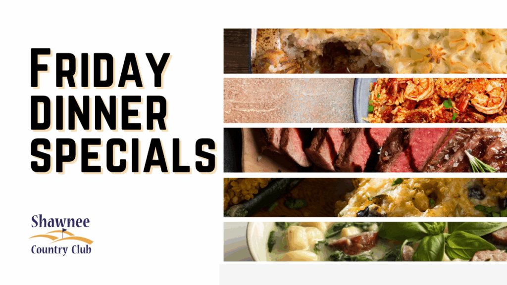 Friday Dinner Specials with images of dinner