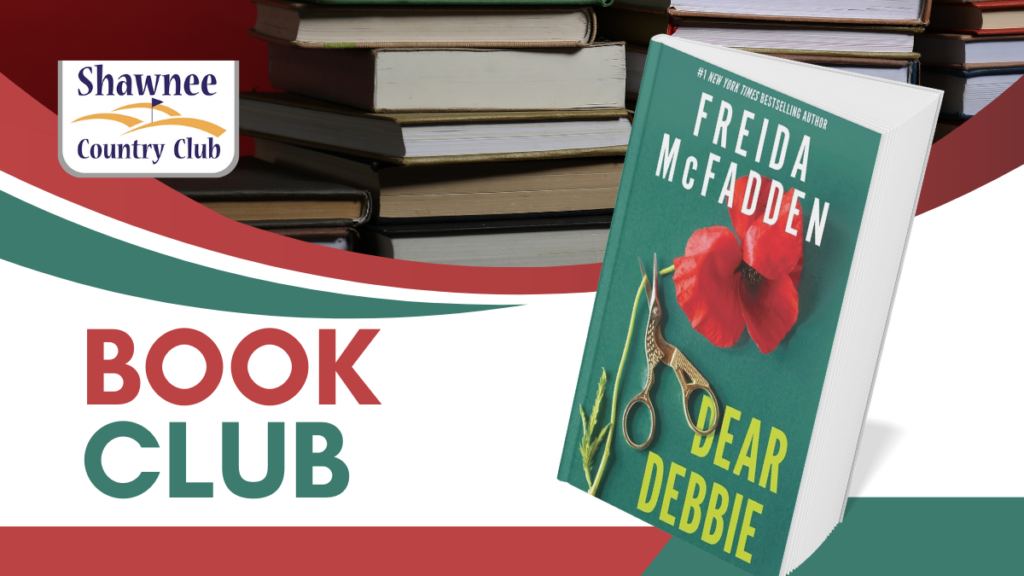 A promotional banner for the Shawnee Country Club Book Club. The left side displays the club logo and the words "BOOK CLUB" in large red and green text. On the right, a 3D book cover for "Dear Debbie" by Freida McFadden sits in front of a blurred stack of books. The background features stylized red, green, and white waves.