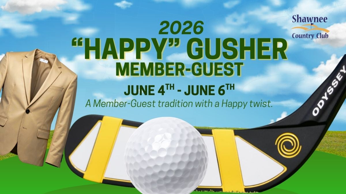 2026 “Happy” Gusher Member Guest