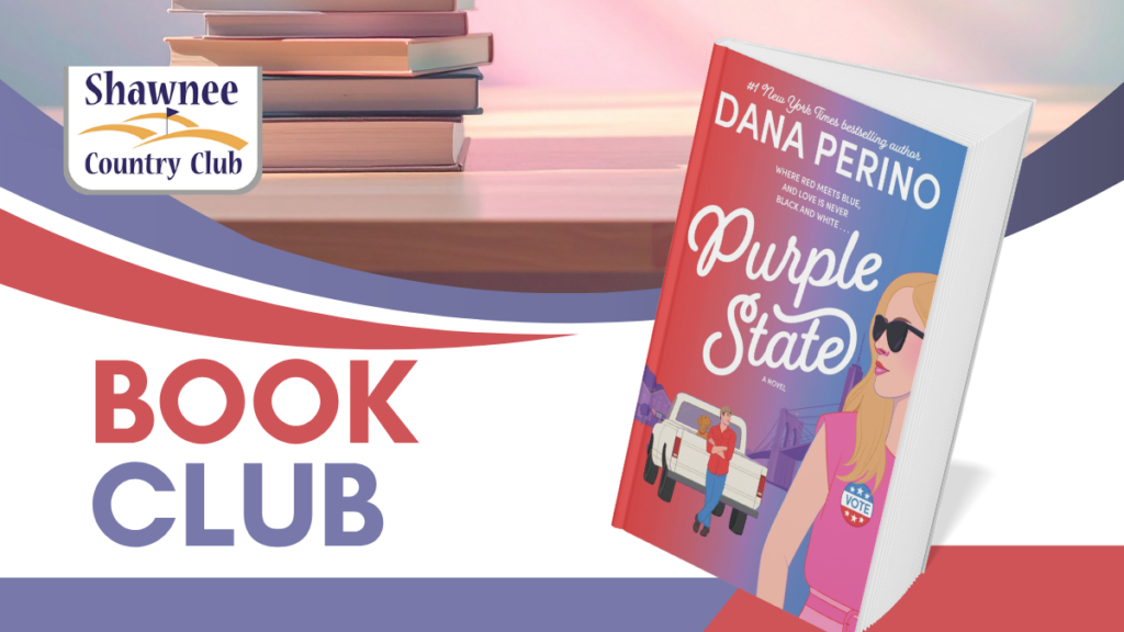 Promotional graphic for Shawnee Country Club Book Club featuring the novel Purple State by Dana Perino. The image shows the Shawnee Country Club logo in the top left, the words 'BOOK CLUB' in large red and purple text in the bottom left, and a stack of books on a wooden table in the background. On the right, a 3D mockup of the book cover displays a split red and blue background with an illustration of a woman wearing sunglasses and a 'VOTE' button, and a man standing next to a pickup truck.