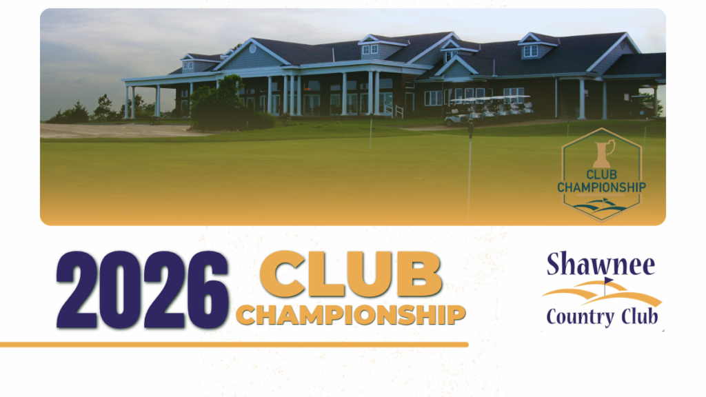 Promotional banner for the Shawnee Country Club 2026 Club Championship. The graphic features a view of the clubhouse across a golf green, accompanied by a Club Championship trophy icon, the Shawnee Country Club logo, and large text reading "2026 Club Championship".