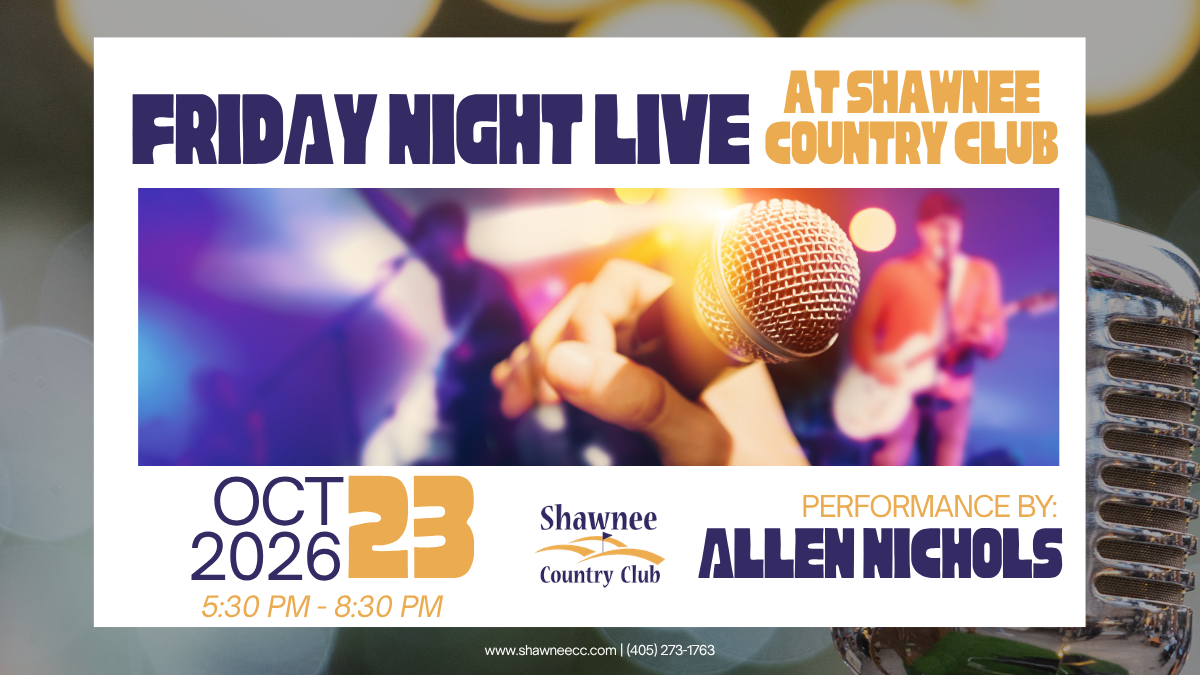 Promotional flyer for Friday Night Live at Shawnee Country Club on October 23, 2026, from 5:30 PM to 8:30 PM, featuring a performance by Allen Nichols.